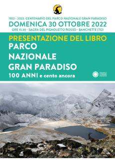 Parco Nazionale Gran Paradiso - 100 anni e cento ancora